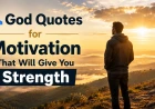 God Quotes for Motivation That Can Renew Your Faith and Hope
